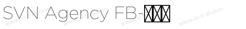 SVN Agency FB字体转换